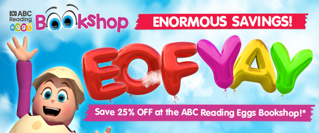 25% OFF at the ABC Reading Eggs Bookshop. Shop Now.